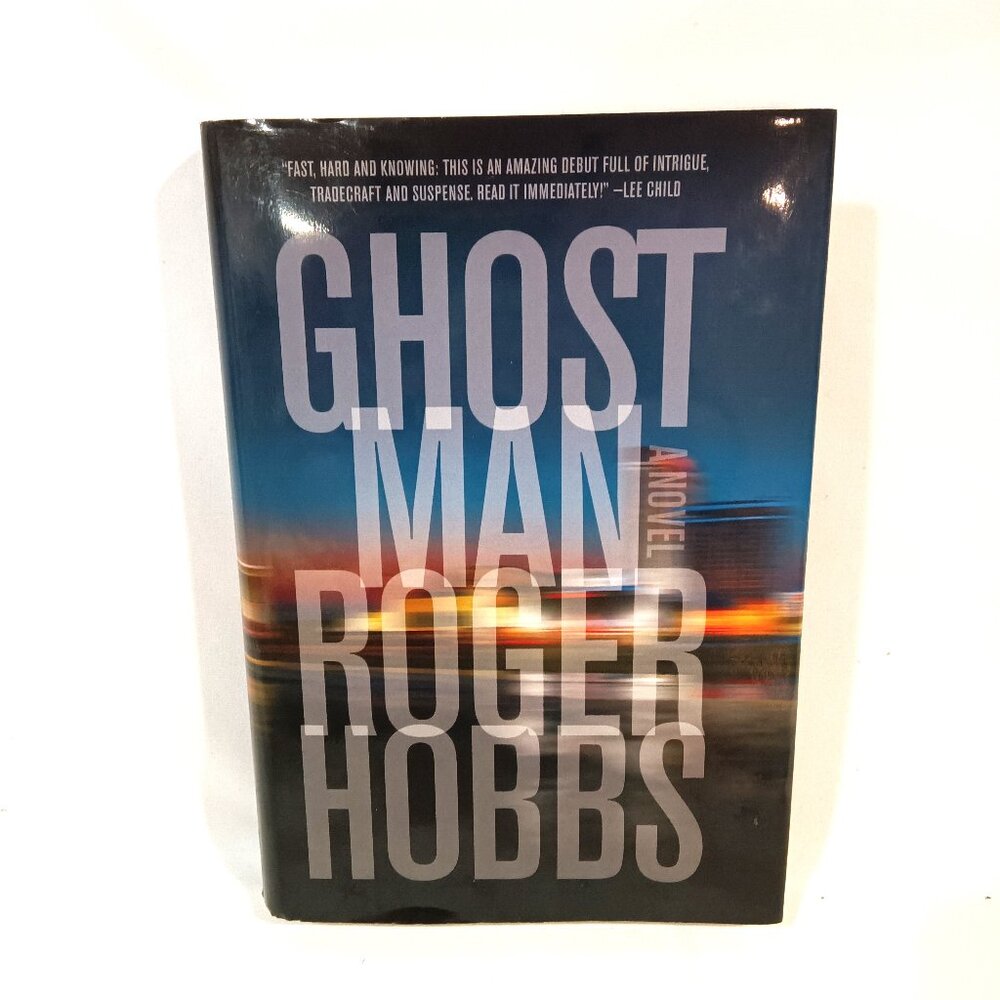Ghost Man Book by Roger Hobbs Thriller Novel Fiction